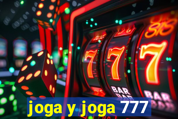 joga y joga 777